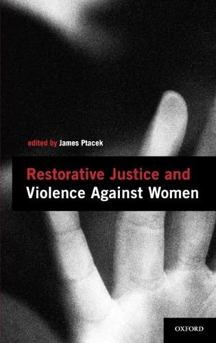 9780195335484: Restorative Justice and Violence Against Women (Interpersonal Violence)