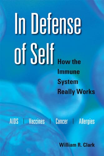 Beispielbild fr In Defense of Self : How the Immune System Really Works zum Verkauf von Better World Books