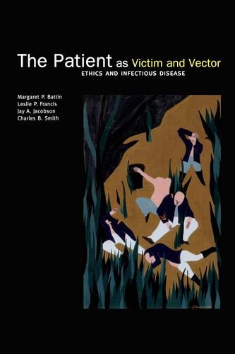 Beispielbild fr The Patient as Victim and Vector: Ethics and Infectious Disease zum Verkauf von Bookmonger.Ltd