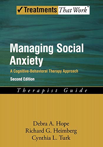 9780195336689: Managing Social Anxiety, Therapist Guide: A Cognitive-Behavioral Therapy Approach (Treatments That Work)