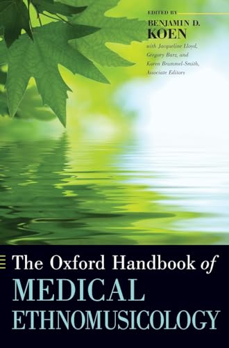 Beispielbild fr The Oxford Handbook of Medical Ethnomusicology zum Verkauf von Revaluation Books