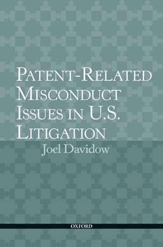 9780195337204: Patent-Related Misconduct Issues in U.S. Litigation
