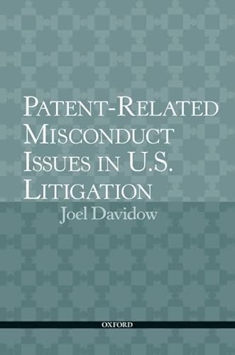 9780195337204: Patent-Related Misconduct Issues in U.S. Litigation