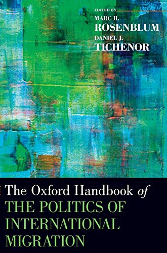 9780195337228: Oxford Handbook of the Politics of International Migration (Oxford Handbooks)