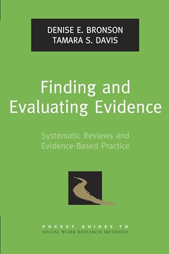 Beispielbild fr Finding and Evaluating Evidence: Systematic Reviews and Evidence-Based Practice zum Verkauf von Blackwell's