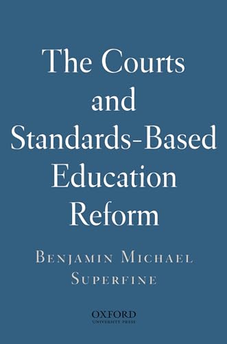 Beispielbild fr The Courts and Standards Based Reform zum Verkauf von Wonder Book