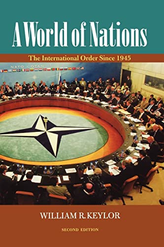 Imagen de archivo de A World of Nations: The International Order Since 1945 a la venta por SecondSale