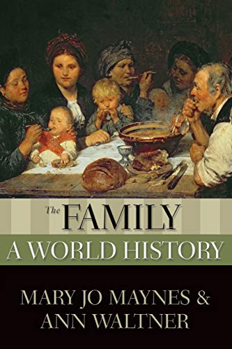Stock image for The Family: A World History (New Oxford World History) for sale by HPB-Diamond