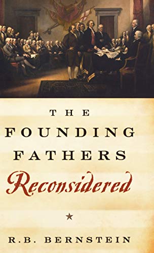 Beispielbild fr The Founding Fathers Reconsidered zum Verkauf von Better World Books