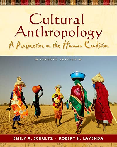 Beispielbild fr Cultural Anthropology : A Perspective on the Human Condition zum Verkauf von Better World Books
