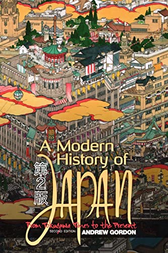 Stock image for A Modern History of Japan: From Tokugawa Times to the Present, 2nd Edition for sale by HPB-Diamond