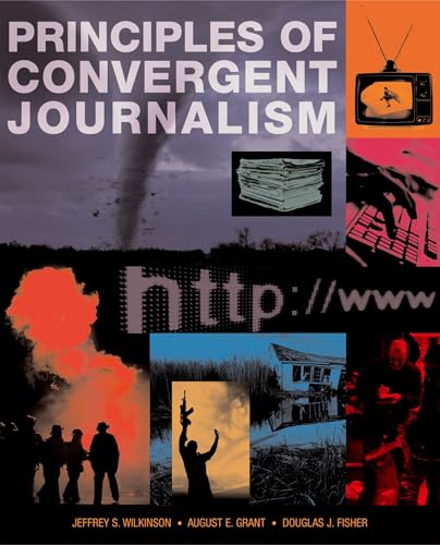 Stock image for Principles of Convergent Journalism for sale by Wonder Book