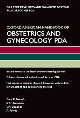 Imagen de archivo de Oxford American Handbook of Obstetrics and Gynecology PDA (Oxford American Handbooks in Medicine) a la venta por Books Puddle