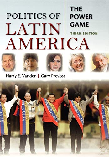 Stock image for Politics of Latin America : The Power Game for sale by Better World Books