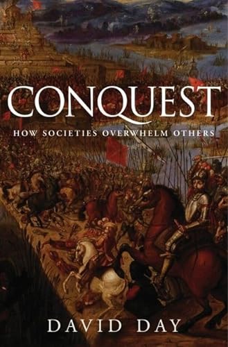 Beispielbild fr Conquest : How Societies Overwhelm Others zum Verkauf von Better World Books