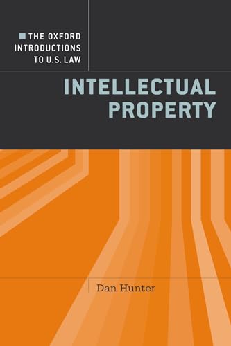 Beispielbild fr The Oxford Introductions to U.S. Law: Intellectual Property zum Verkauf von BooksRun