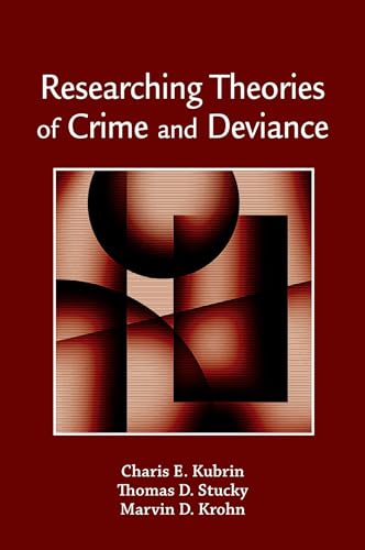 Imagen de archivo de Researching Theories of Crime and Deviance a la venta por Blackwell's