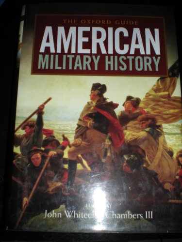 Beispielbild fr The Oxford Guide to American Military History zum Verkauf von HPB-Diamond