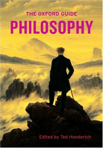 Imagen de archivo de The Oxford Guide to Philosophy a la venta por Bookmonger.Ltd