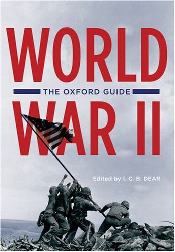 Stock image for The Oxford Guide to World War II for sale by James & Mary Laurie, Booksellers A.B.A.A