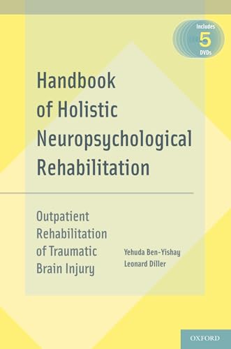 9780195341256: Handbook of Holistic Neuropsychological Rehabilitation: Outpatient Rehabilitation of Traumatic Brain Injury