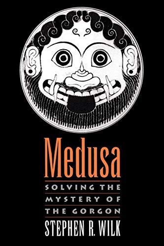 9780195341317: Medusa: Solving the Mystery of the Gorgon