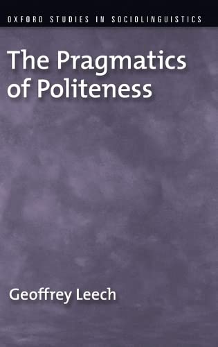 9780195341386: The Pragmatics of Politeness