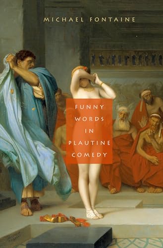 9780195341447: Funny Words in Plautine Comedy