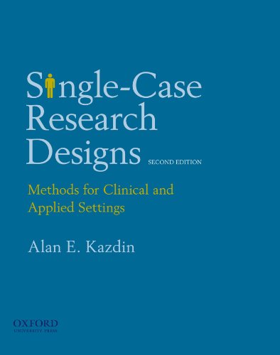 Stock image for Single-Case Research Designs: Methods for Clinical and Applied Settings for sale by Irish Booksellers