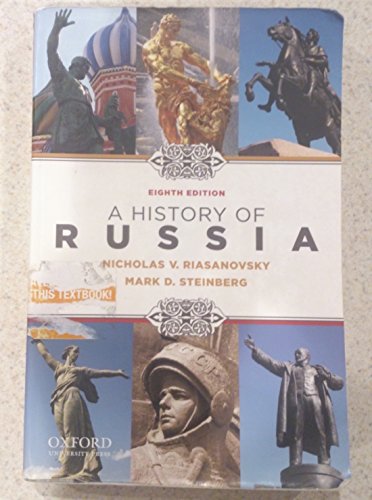 A History of Russia (9780195341973) by Riasanovsky, Nicholas; Steinberg, Mark