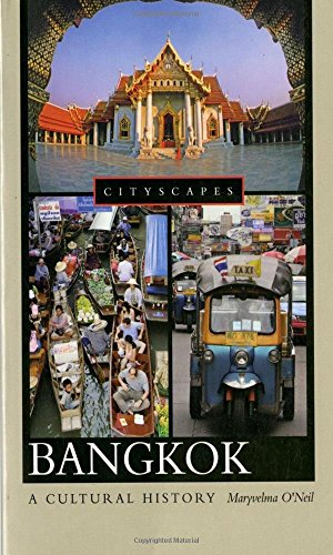 Beispielbild fr Bangkok: A Cultural History zum Verkauf von Revaluation Books