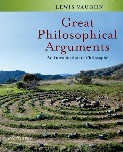 Great Philosophical Arguments: An Introduction to Philosophy (9780195342604) by Vaughn, Lewis