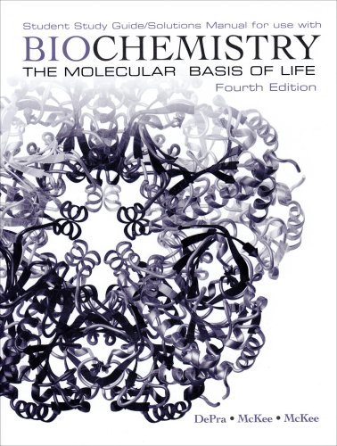 Beispielbild fr Biochemistry : The Molecular Basis of LifeStudent Study Guide / Solutions Manual zum Verkauf von Better World Books