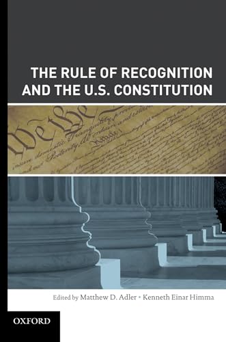 Stock image for The Rule of Recognition and the U.S. Constitution for sale by Blackwell's