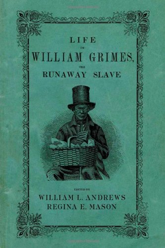 9780195343311: Life of William Grimes, the Runaway Slave