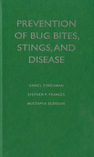 Imagen de archivo de Prevention of Bug Bites, Stings, and Disease a la venta por Bookmonger.Ltd