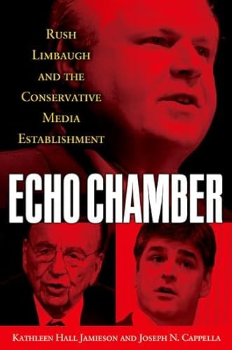 Imagen de archivo de Echo Chamber : Rush Limbaugh and the Conservative Media Establishment a la venta por Better World Books