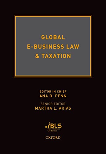 Imagen de archivo de Global E-Business Law & Taxation a la venta por Housing Works Online Bookstore