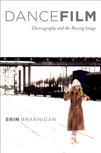 9780195367249: Dancefilm: Choreography and the Moving Image