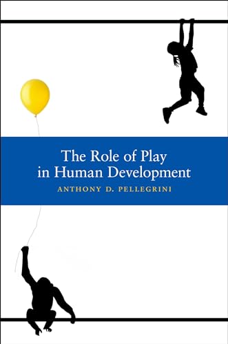 Stock image for The Role of Play in Human Development for sale by Ergodebooks