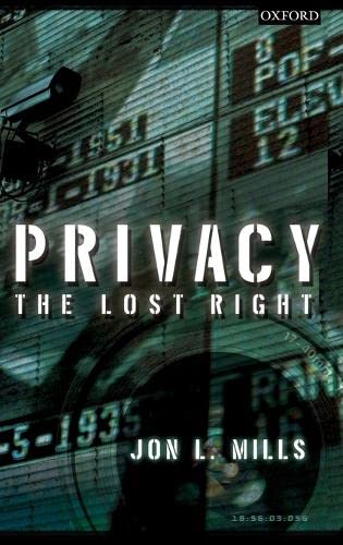 9780195367355: Privacy: The Lost Right