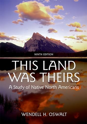 Stock image for This Land Was Theirs: A Study of Native North Americans for sale by Book Deals