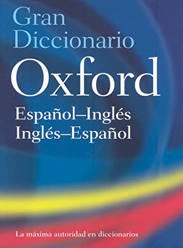9780195367492: Gran Diccionario Oxford/ The Oxford Spanish Dictionary