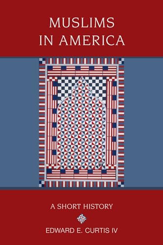 Imagen de archivo de Muslims in America: A Short History a la venta por ThriftBooks-Atlanta