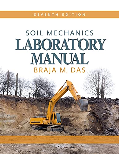 Beispielbild fr Soil Mechanics Laboratory Manual zum Verkauf von Better World Books