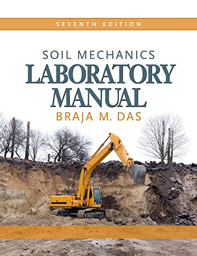 Soil Mechanics Laboratory Manual (9780195367591) by Das, Braja M