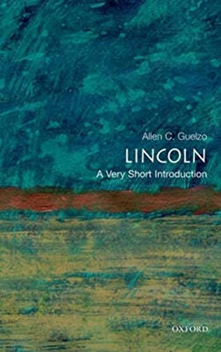 Imagen de archivo de Lincoln: A Very Short Introduction (Very Short Introductions) a la venta por The Book Garden