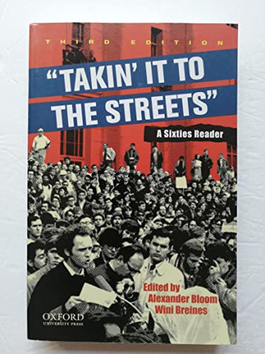 Beispielbild fr Takin' it to the streets": A Sixties Reader zum Verkauf von BooksRun