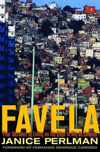

Favela : Four Decades of Living on the Edge in Rio de Janeiro