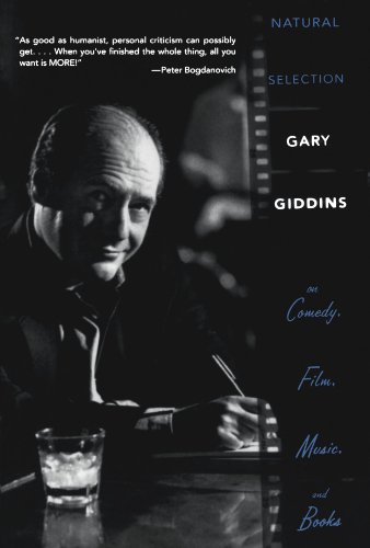 9780195368505: Natural Selection: Gary Giddins on Comedy, Film, Music, and Books